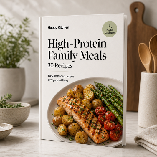 High-Protein Family Meals | 30 Recipes