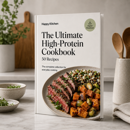 The Ultimate High-Protein Cookbook | 50 Recipes